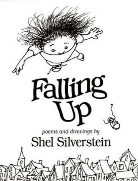 Falling Up by Shel Silverstein