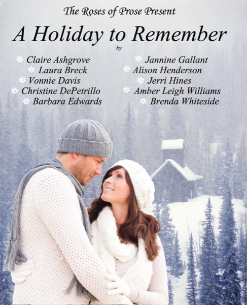 A Holiday to Remember by Rosesof Prose