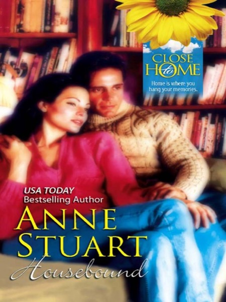 Housebound by Anne Stuart