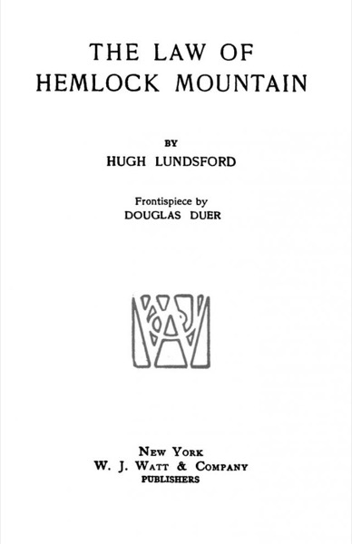 The Law of Hemlock Mountain by Hugh Lundsford