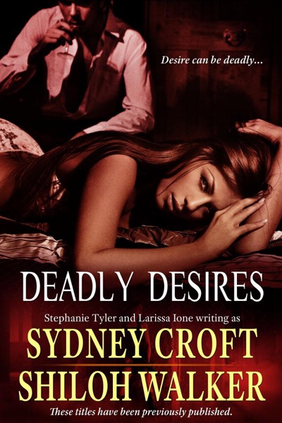 Deadly Desires by Shiloh Walker