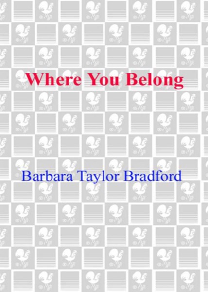 Where You Belong by Barbara Taylor Bradford