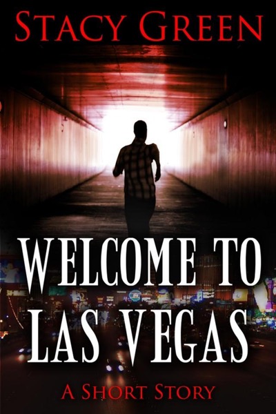 Welcome to Las Vegas by Stacy Green