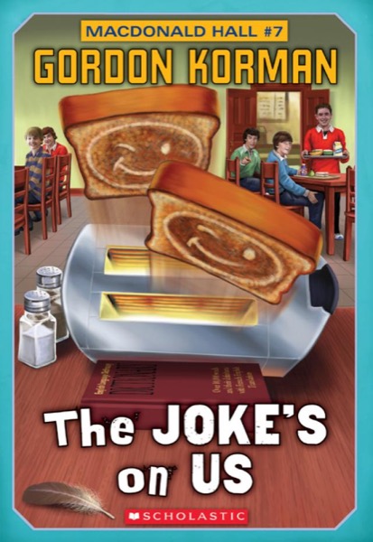 Joke's on Us by Gordon Korman