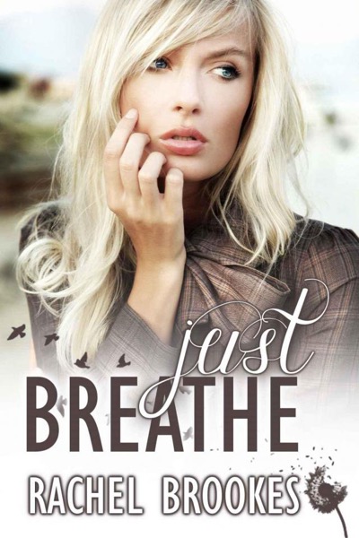 Just Breathe by Rachel Brookes