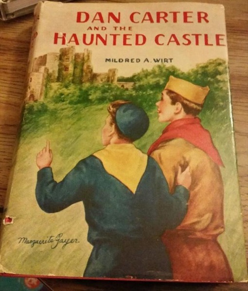 Dan Carter and the Haunted Castle by Mildred A. Wirt