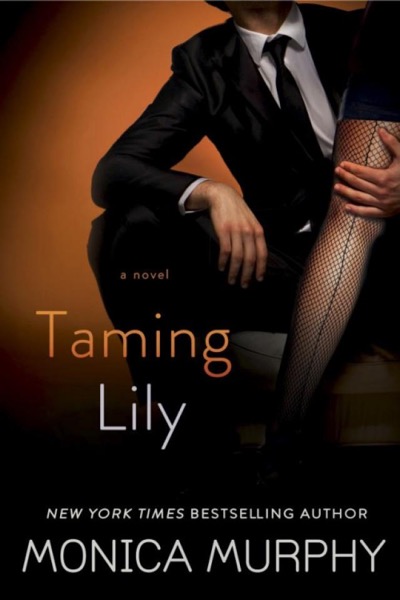 Taming Lily by Monica Murphy