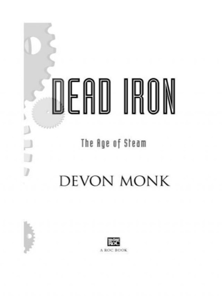 Dead Iron: The Age of Steam by Devon Monk