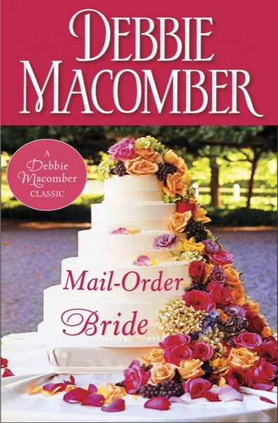 Mail-Order Bride by Debbie Macomber