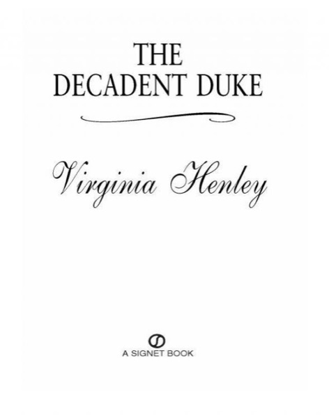 The Decadent Duke by Virginia Henley