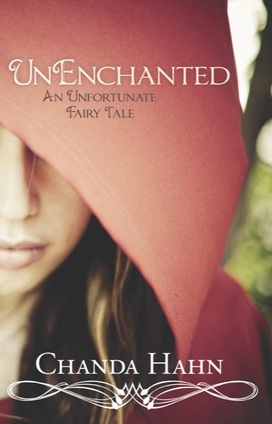 UnEnchanted by Chanda Hahn