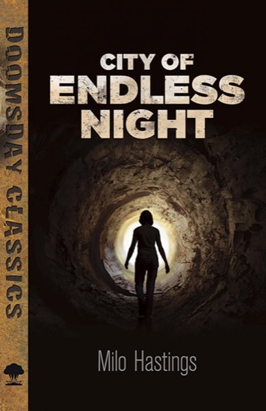 City of Endless Night by Milo Hastings