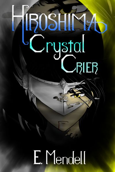 Hiroshima, Crystal Crier by E. Mendell