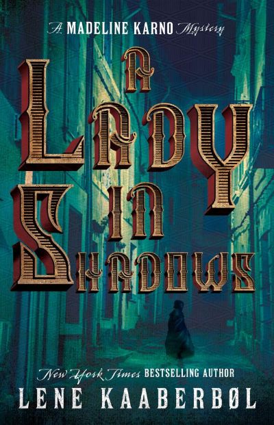 A Lady in Shadows by Lene Kaaberbøl