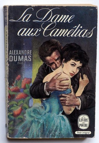 La dame aux camélias (Novel). English by Alexandre Dumas