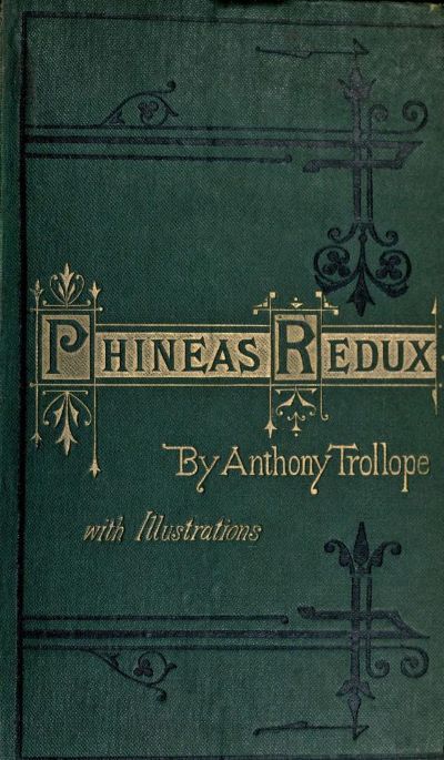 Phineas Redux by Anthony Trollope