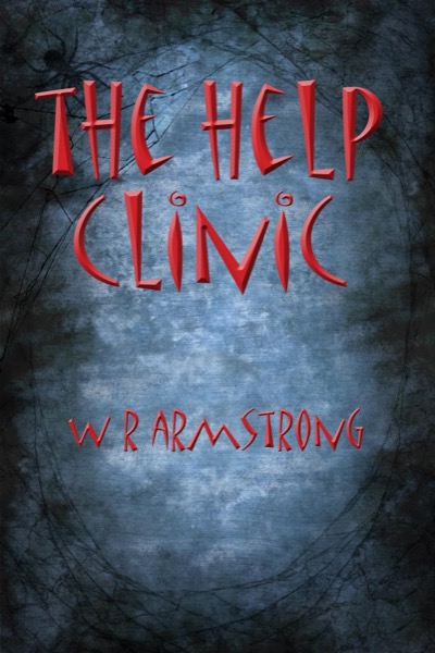 The Help Clinic by WR Armstrong