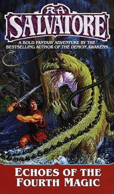 Echoes of the Fourth Magic by R. A. Salvatore