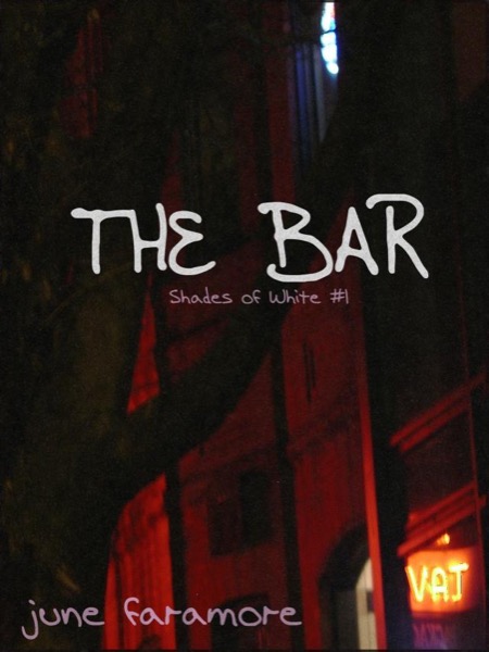 The Bar by June Faramore
