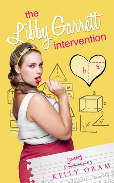 The Libby Garrett Intervention (Science Squad #2) by Kelly Oram