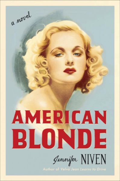 American Blonde by Jennifer Niven