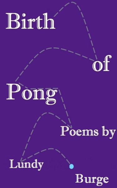 Birth of Pong by Lundy Burge