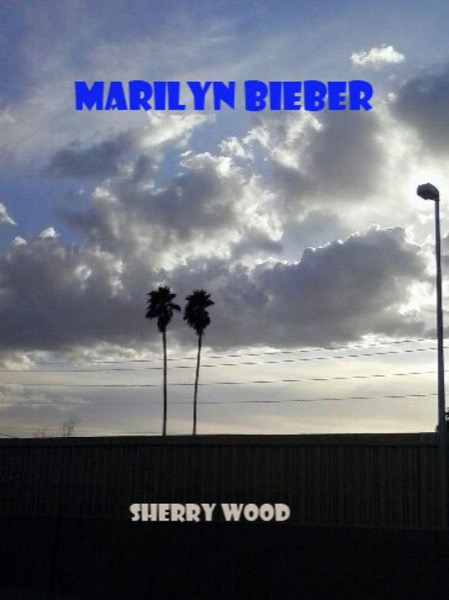 Marilyn Bieber by Sherry Wood