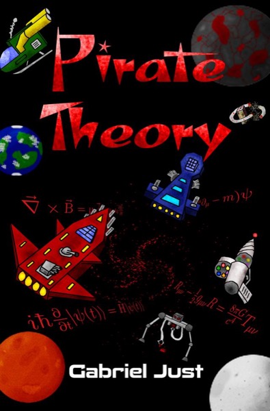 Pirate Theory by Gabriel Just