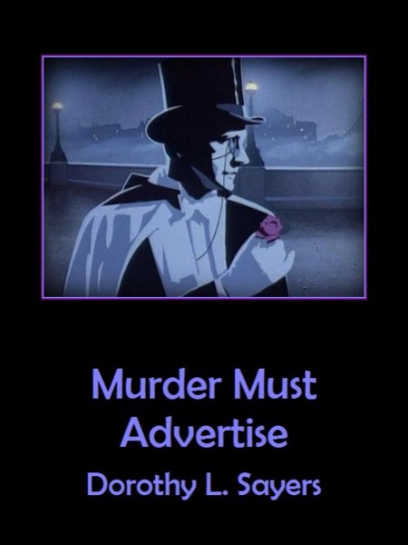 Murder Must Advertise by Dorothy L. Sayers