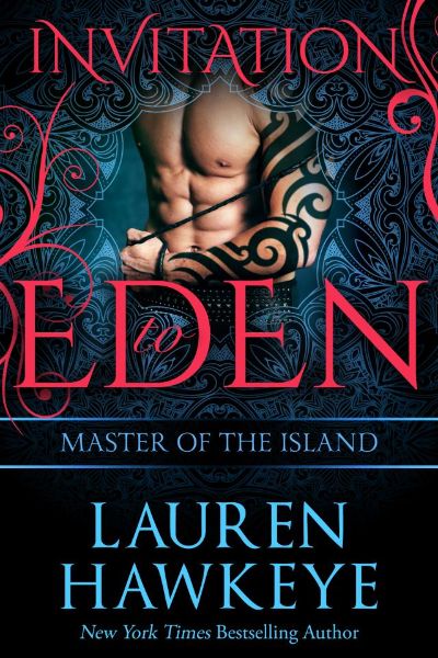 Master of the Island (Invitation to Eden FREE prequel!) by Lauren Hawkeye