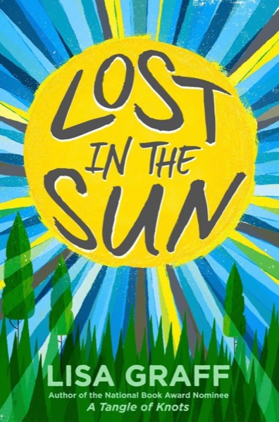 Lost in the Sun by Lisa Graff