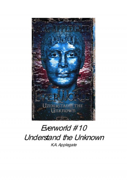 Understand the Unknown by K. A. Applegate