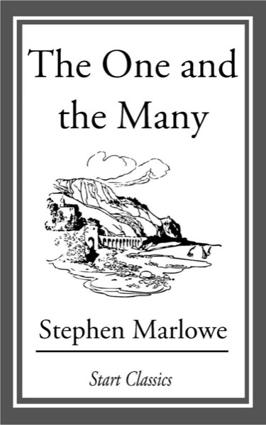 The One and the Many by Edwin K. Sloat