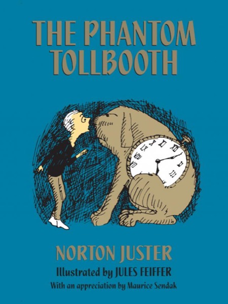 The Phantom Tollbooth by Norton Juster