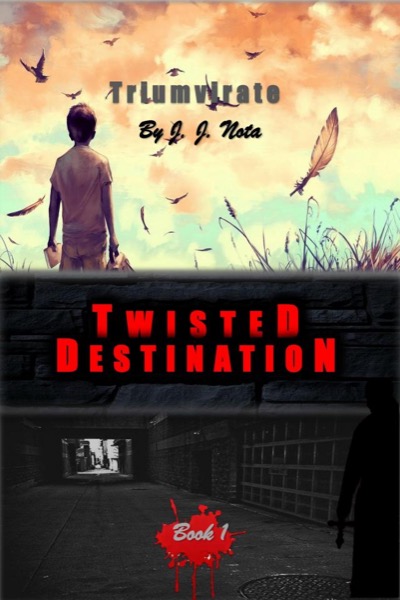 TWISTED DESTINATION - TRIMVIRATE by Jared de Oliveira Nota