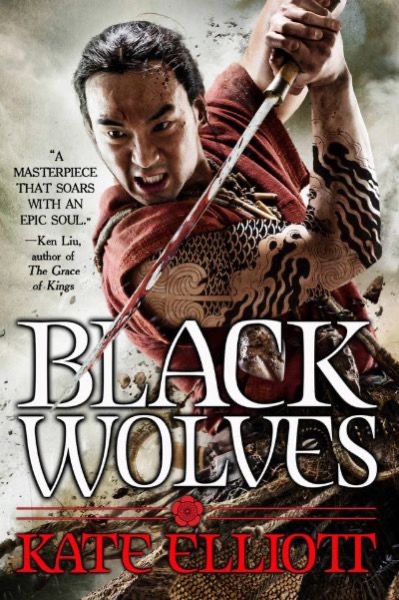 The Black Wolves by Kate Elliott