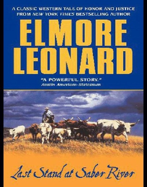 Last Stand at Saber River by Elmore Leonard