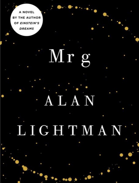 Mr G by Alan Lightman