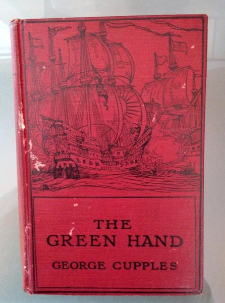 The Green Hand: Adventures of a Naval Lieutenant by George Cupples