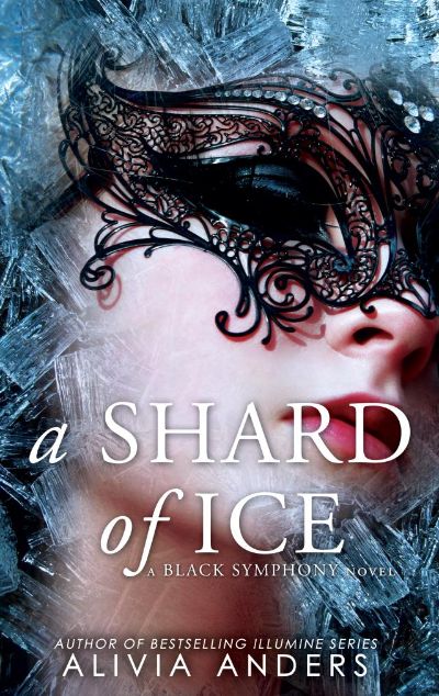 A Shard of Ice - Chapter Sampler by Alivia Anders