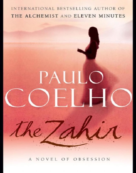 The Zahir: A Novel of Obsession by Paulo Coelho