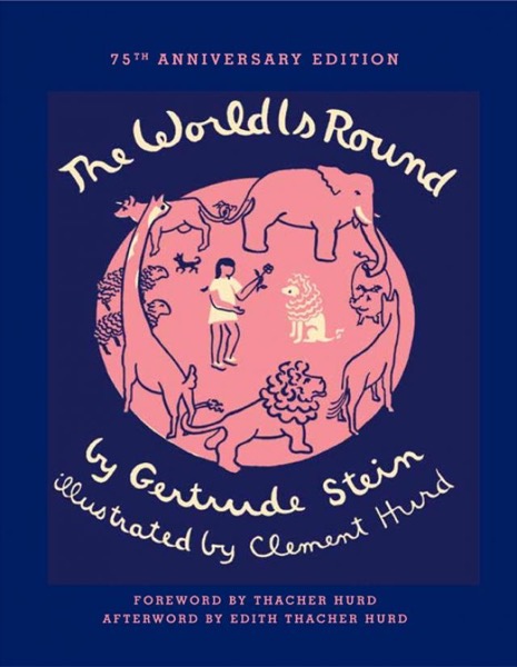 The World Is Round by Gertrude Stein