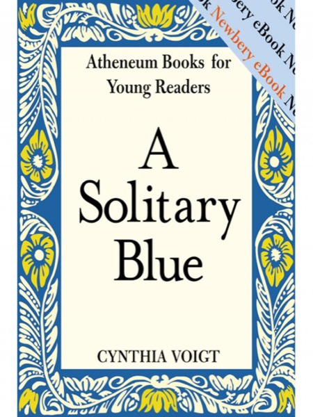 A Solitary Blue by Cynthia Voigt