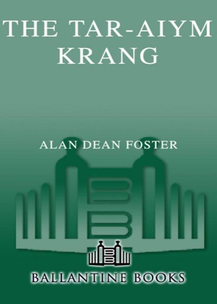 The Tar-aiym Krang (Adventures of Pip and Flinx) by Alan Dean Foster