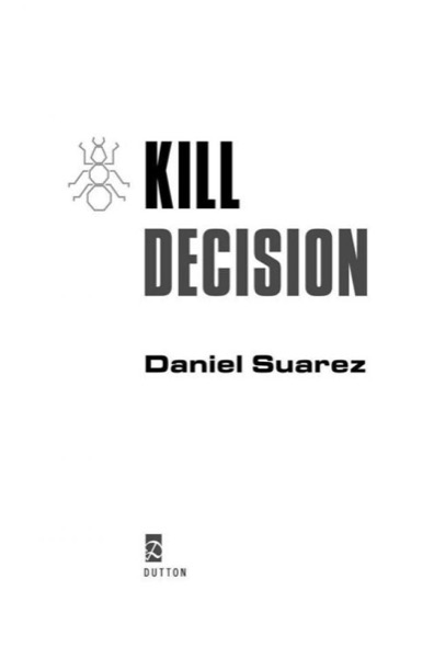 Kill Decision by Daniel Suarez