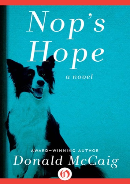 Nop's Hope by Donald McCaig