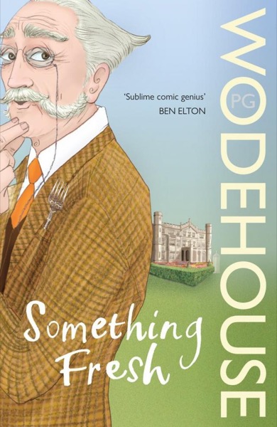 Something New by P. G. Wodehouse