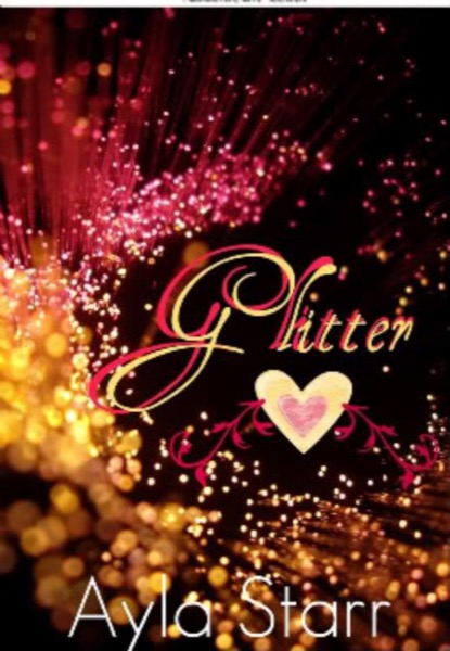 Glitter by Ayla Starr