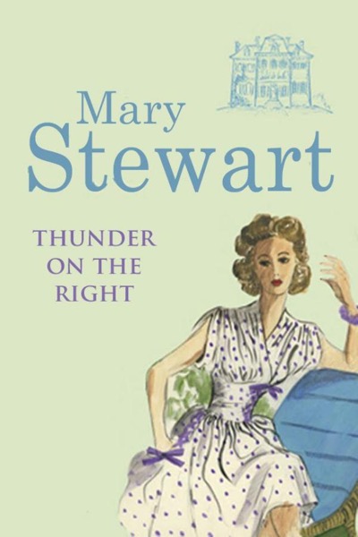 Thunder on the Right by Mary Stewart