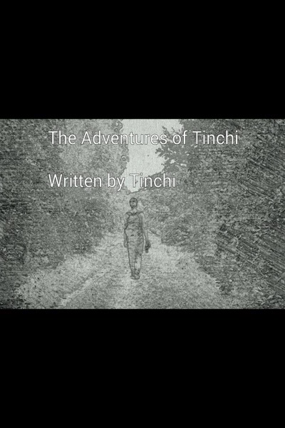 The adventures of Tinchi by Tinchi